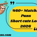 Matcha Puns Short cute Love