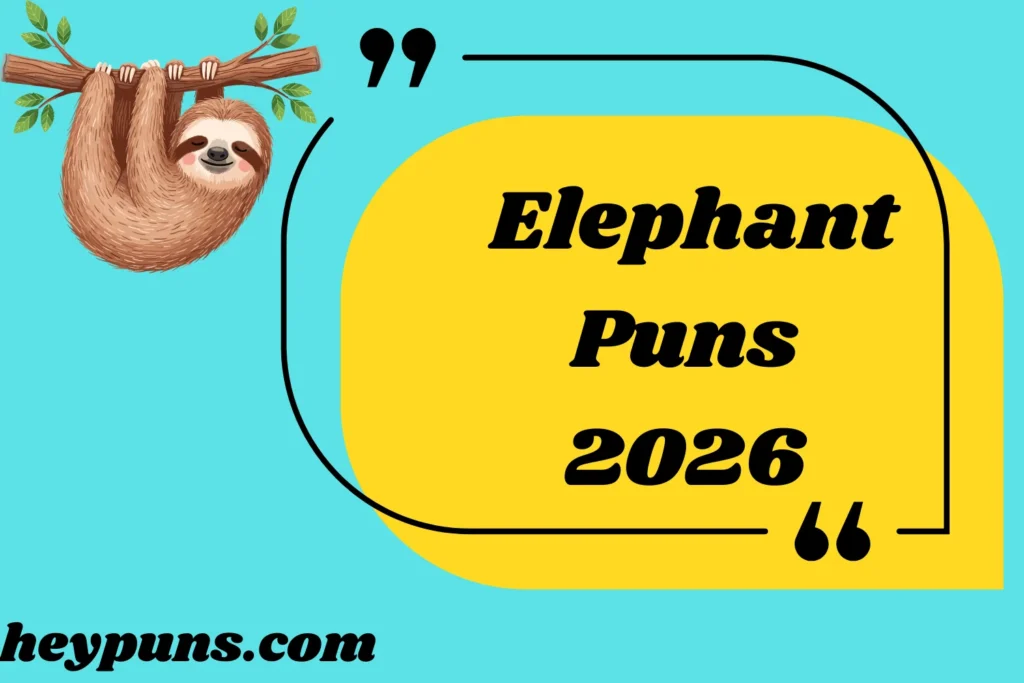 Elephant Puns