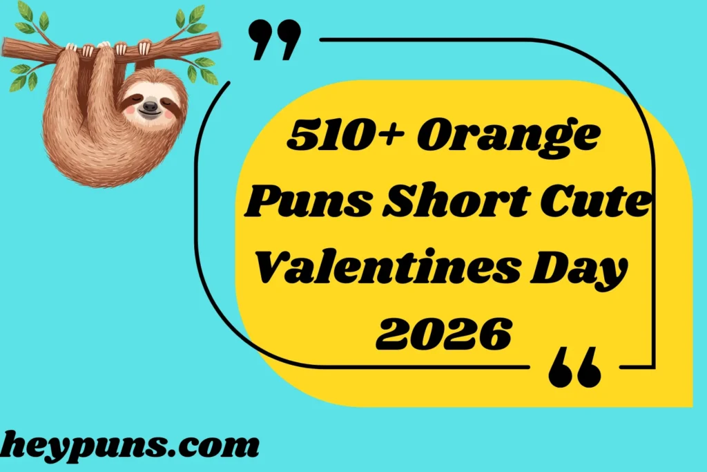 Orange Puns Short Cute Valentines Day