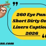 Eye Puns Short Dirty One-Liners Captions