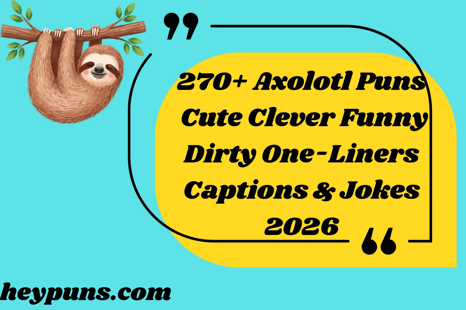 Axolotl Puns Cute Clever Funny Dirty One-Liners Captions & Jokes