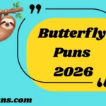 Butterfly Puns