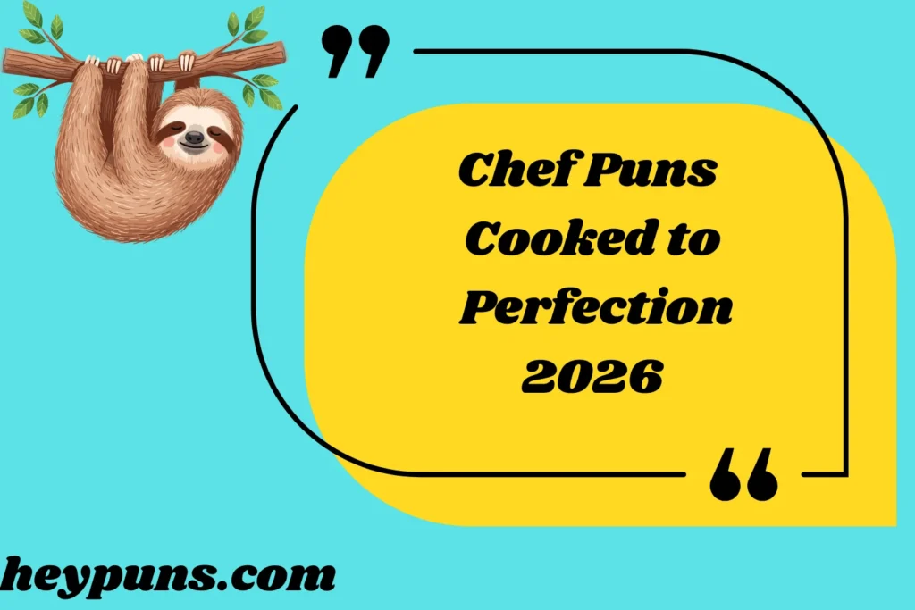 Chef Puns Cooked to Perfection