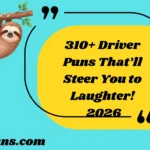 310+ Driver Puns That’ll Steer You to Laughter! 2026