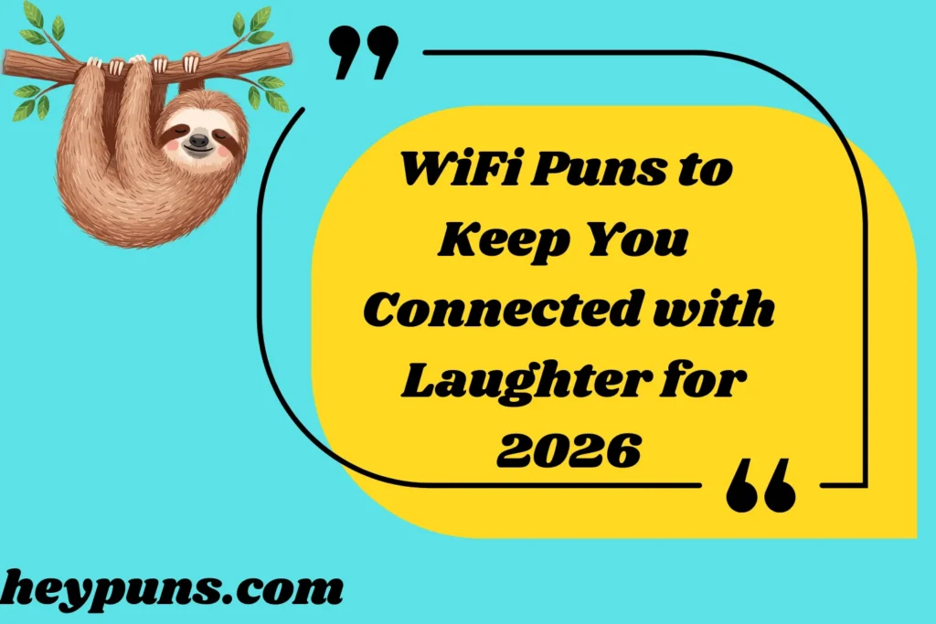 WiFi Puns to Keep You Connected with Laughter for