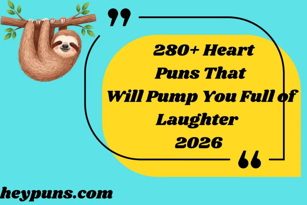 Heart Puns That Will Pump You Full of Laughter