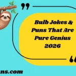 Bulb Jokes & Puns That Are Pure Genius