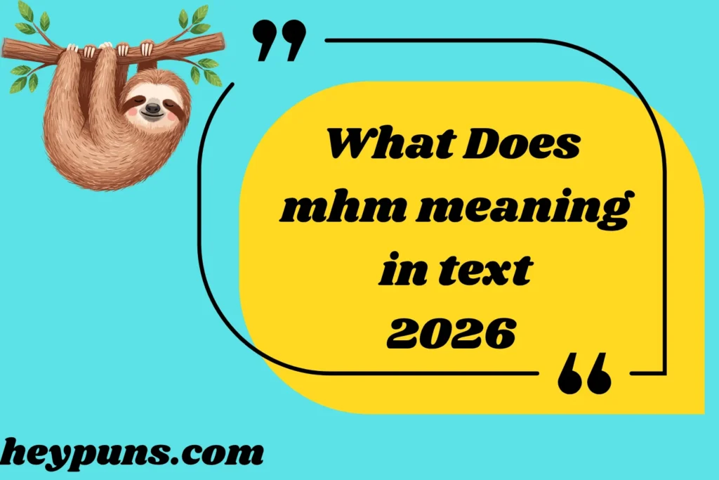 What Does mhm meaning in text