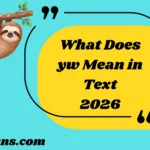 What Does yw Mean in Text