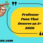 Professor Puns That Deserve an A+