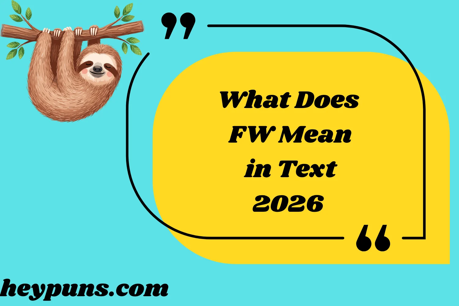 What Does FW Mean in Text