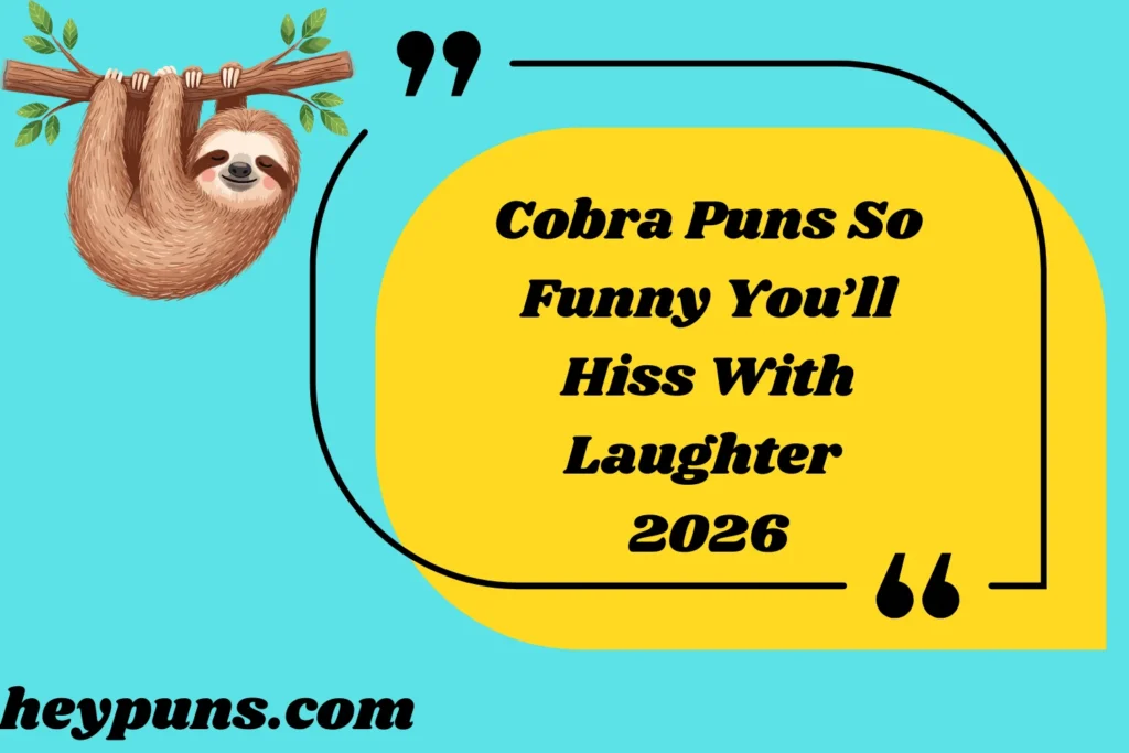 Cobra Puns So Funny You’ll Hiss With Laughter