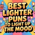Best Lighter Puns to Light Up the Mood