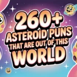 Asteroid Puns That Are Out of This World