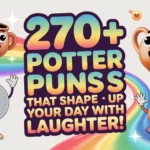 Potter Puns That Shape Up Your Day with Laughter!