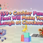 Cashier Puns That Will Make You Laugh at Checkout